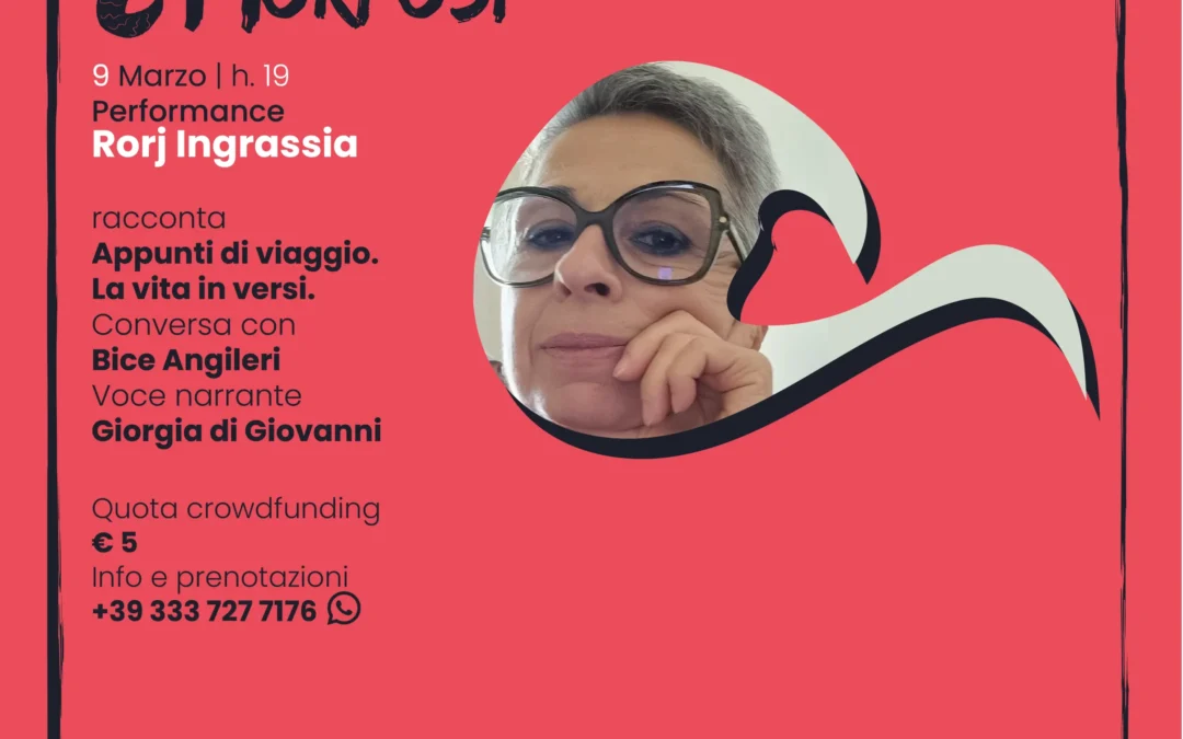 Rorj Ingrassia racconta Appunti di viaggio, la vita in versi